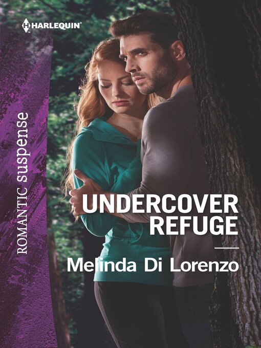 Title details for Undercover Refuge by Melinda Di Lorenzo - Available